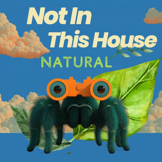 All-Natural Not In This House